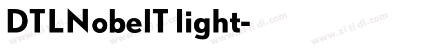 DTLNobelT light字体转换